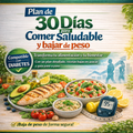 Plan de 30 días para comer saludable y bajar de peso (apto para diabetes)